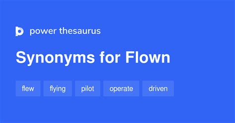 Synonyms and related words for flown from OneLook Thesaurus, a powerful English thesaurus and brainstorming tool that lets you describe what you&x27;re looking for in plain terms. . Flown synonyms